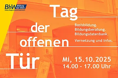 orangener Hintergrund und der Text. Tag der offenen Tür: Basisbildung. Bildungsberatung. Bildungsdatenbank. Vernetzung und Infos. Mi, 15.10.2025, 14.00 - 17.00 Uhr