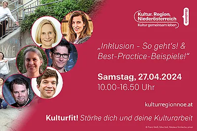 In sechs Kreisen sind je eine Person zu sehen. Dahinter ein roter Hintergrund in dem steht: Inklusion – so geht’s! Best practice Beispiele; Samstag, 27.04.2024, 10.00-13.00 Uhr, Kulturfit! Stärke dich und deine Kulturarbeit